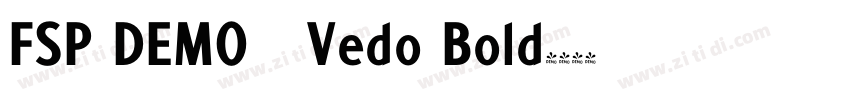 FSP DEMO   Vedo Bold字体转换